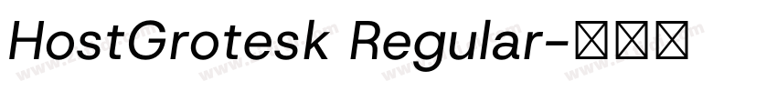 HostGrotesk Regular字体转换 HostGrotesk Regular字体转换